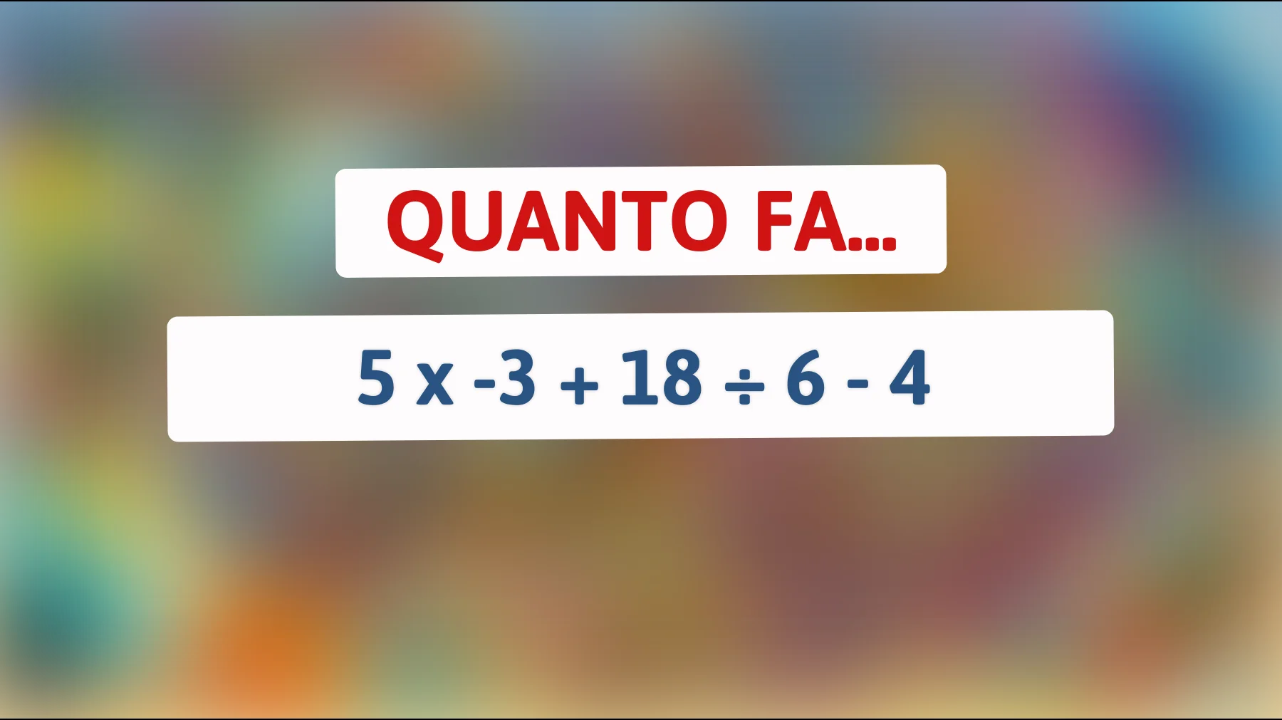 Sfida il tuo cervello: Riesci a risolvere questo indovinello matematico che metterà alla prova la tua intelligenza?"